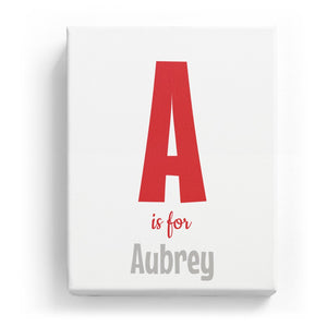 A is for Aubrey - Cartoony