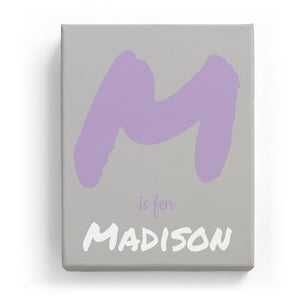 M is for Madison - Artistic