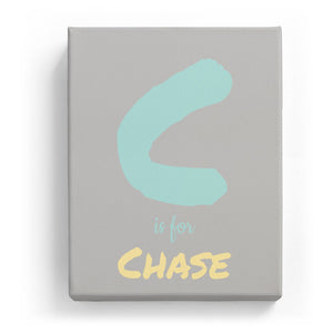 C is for Chase - Artistic