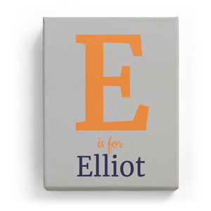 E is for Elliot - Classic