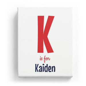 K is for Kaiden - Cartoony