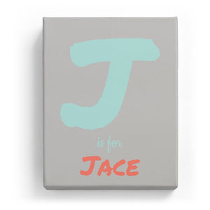 J is for Jace - Artistic