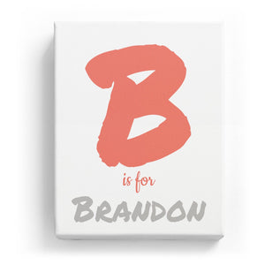 B is for Brandon - Artistic