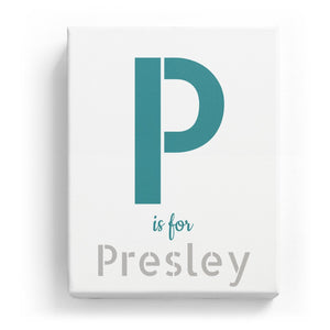P is for Presley - Stylistic