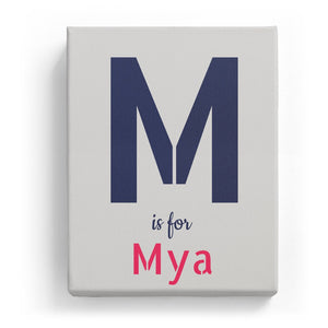 M is for Mya - Stylistic