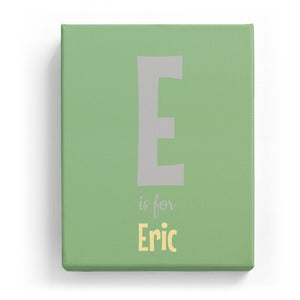 E is for Eric - Cartoony
