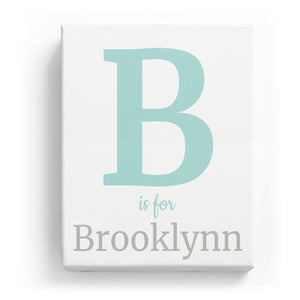 B is for Brooklynn - Classic