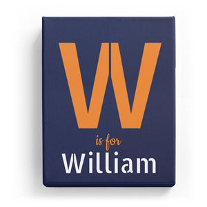 W is for William - Stylistic