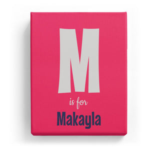 M is for Makayla - Cartoony