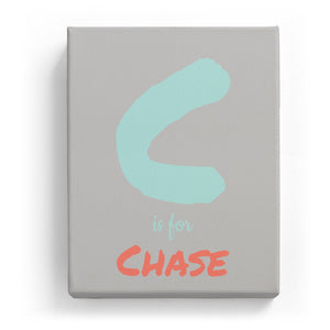 C is for Chase - Artistic