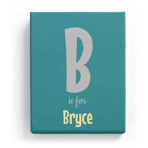 B is for Bryce - Cartoony