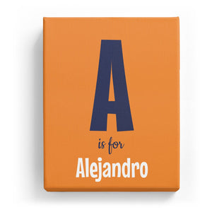 A is for Alejandro - Cartoony