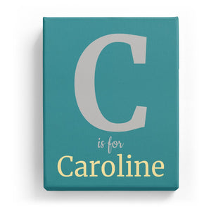 C is for Caroline - Classic