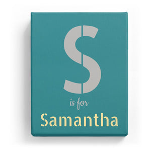 S is for Samantha - Stylistic