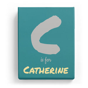 C is for Catherine - Artistic