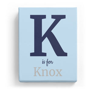 K is for Knox - Classic