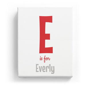 E is for Everly - Cartoony