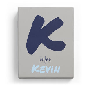 K is for Kevin - Artistic