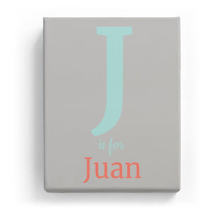 J is for Juan - Classic