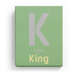 K is for King - Stylistic