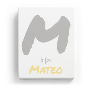 M is for Mateo - Artistic