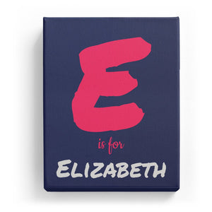 E is for Elizabeth - Artistic