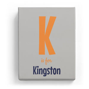 K is for Kingston - Cartoony