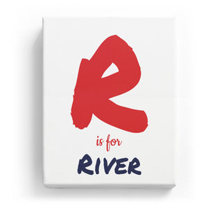 R is for River - Artistic