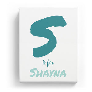 S is for Shayna - Artistic