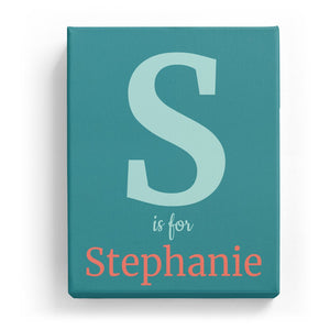 S is for Stephanie - Classic