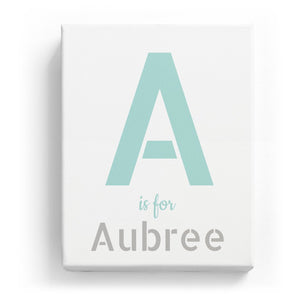 A is for Aubree - Stylistic