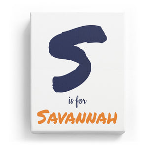 S is for Savannah - Artistic