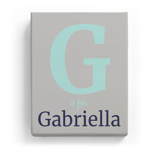 G is for Gabriella - Classic