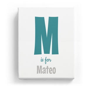 M is for Mateo - Cartoony