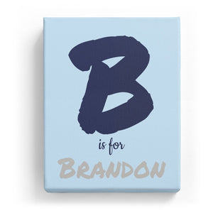 B is for Brandon - Artistic