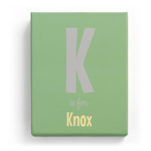 K is for Knox - Cartoony