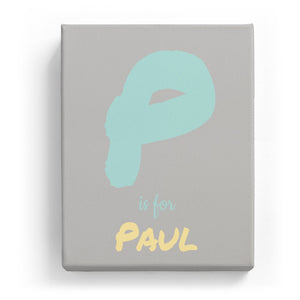 P is for Paul - Artistic