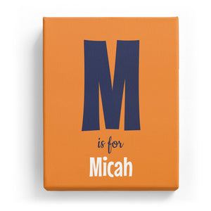 M is for Micah - Cartoony