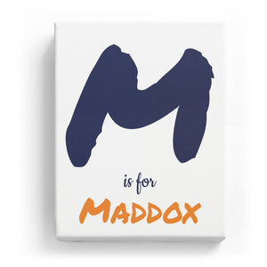 M is for Maddox - Artistic