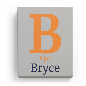 B is for Bryce - Classic