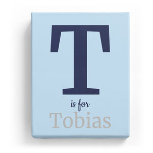 T is for Tobias - Classic