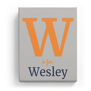W is for Wesley - Classic