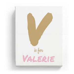 V is for Valerie - Artistic