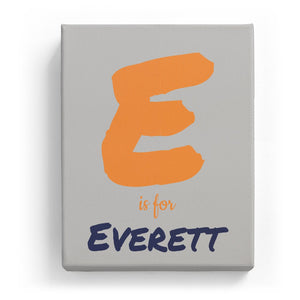 E is for Everett - Artistic