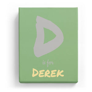 D is for Derek - Artistic