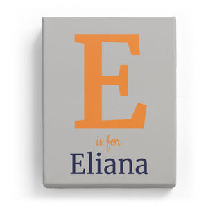 E is for Eliana - Classic
