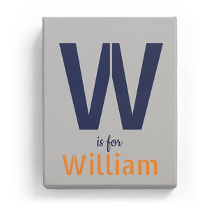 W is for William - Stylistic