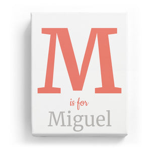 M is for Miguel - Classic