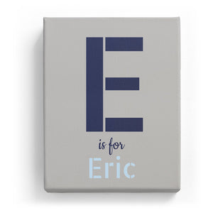 E is for Eric - Stylistic