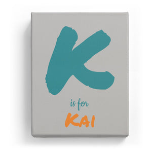 K is for Kai - Artistic